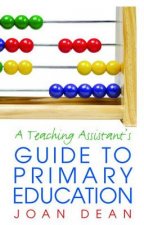Teaching Assistant's Guide to Primary Education