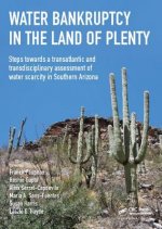 Water Bankruptcy in the Land of Plenty