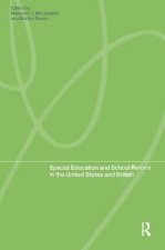 Special Education and School Reform in the United States and Britain