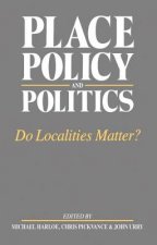 Place, Policy and Politics
