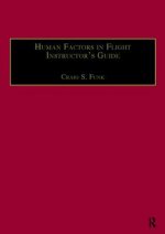 Human Factors in Flight Instructor's Guide