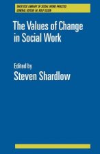 Values of Change in Social Work