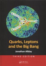 Quarks, Leptons and the Big Bang