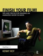 Finish Your Film! Tips and Tricks for Making an Animated Short in Maya