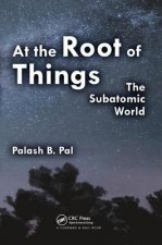 At the Root of Things