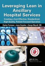 Leveraging Lean in Ancillary Hospital Services