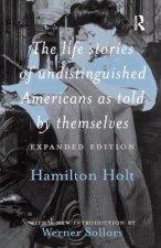 Life Stories of Undistinguished Americans as Told by Themselves