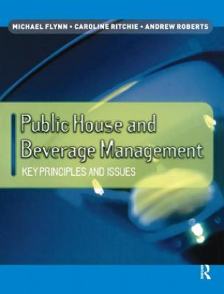 Public House and Beverage Management: Key Principles and Issues