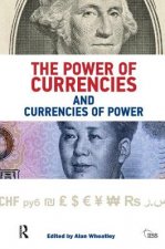 Power of Currencies and Currencies of Power