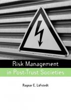 Risk Management in Post-Trust Societies