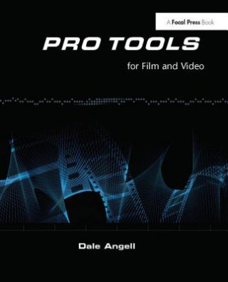 Pro Tools for Film and Video