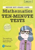 Pearson REVISE Key Stage 2 SATs Mathematics - 10 Minute Tests