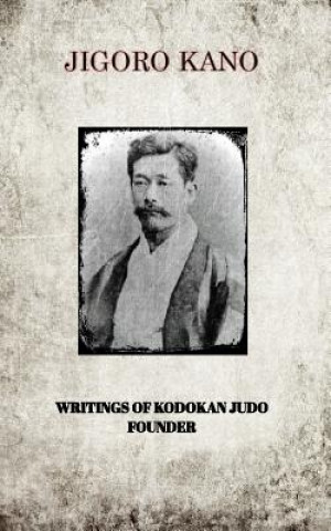 Jigoro Kano, Writings of Kodokan Judo Founder