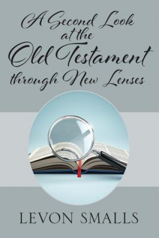 Second Look at the Old Testament through New Lenses