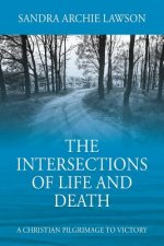 Intersections of Life and Death