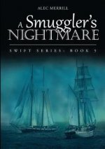 Smuggler's Nightmare