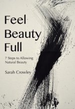 Feel Beauty Full