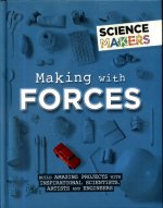Science Makers: Making with Forces