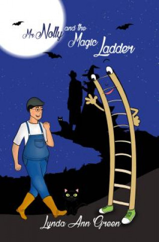 Mr. Nolly and the Magic Ladder