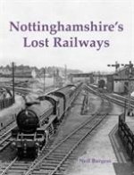 Nottinghamshire's Lost Railways