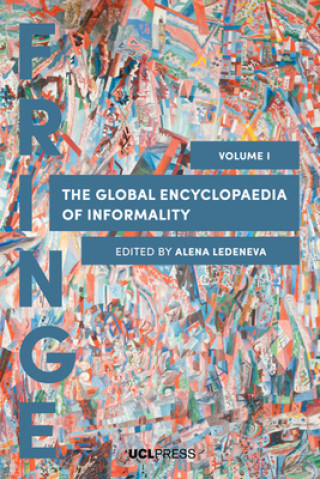 Global Encyclopaedia of Informality, Volume 1