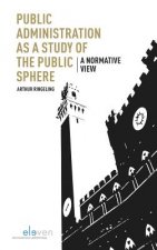 Public Administration as a Study of the Public Sphere