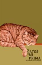Los Gatos de Mi Prima