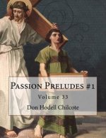 Passion Preludes #1 Volume 33