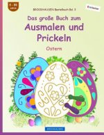 BROCKHAUSEN Bastelbuch Bd. 3 - Das große Buch zum Ausmalen und Prickeln: Ostern