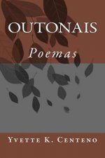 Outonais: Poemas 2005-2011