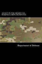 Afoot in the Desert: U.S. Marine Corps FM FRP 0-53