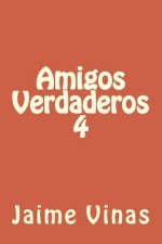 Amigos Verdaderos 4