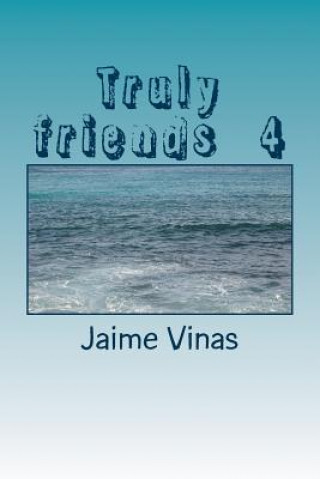 Truly friends 4