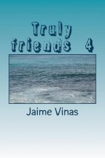 Truly friends 4