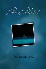 Vecernji Akt: Serbian Edition