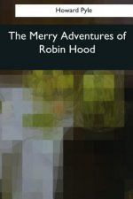 The Merry Adventures of Robin Hood