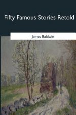 Fifty Famous Stories Retold