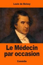 Le Médecin par occasion