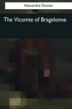 The Vicomte of Bragelonne