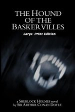 The Hound of the Baskervilles: Large Print Edition