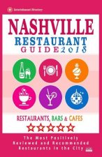 Nashville Restaurant Guide 2018: Best Rated Restaurants in Nashville, Tennessee - 500 Restaurants, Bars and Cafés recommended for Visitors, 2018