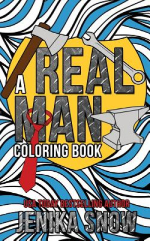 A Real Man Coloring Book