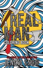 A Real Man Coloring Book