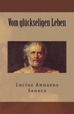 Vom glückseligen Leben