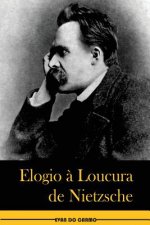 Elogio a Loucura de Nietzsche