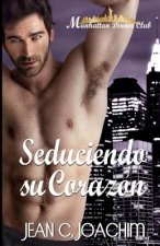 Seduciendo su Corazon