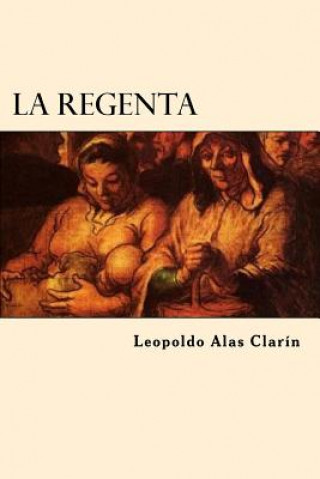 La Regenta (Spanish Edition)