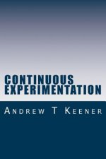 Continuous Experimentation: The Genetic Code of Minimum Viability