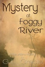 Mystery at Foggy River