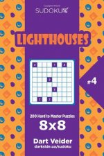Sudoku Lighthouses - 200 Hard to Master Puzzles 8x8 (Volume 4)